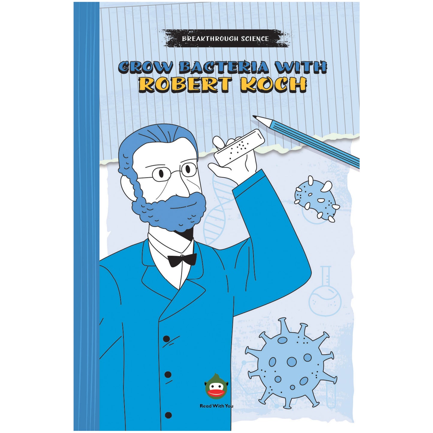 Grow Bacteria with Robert Koch